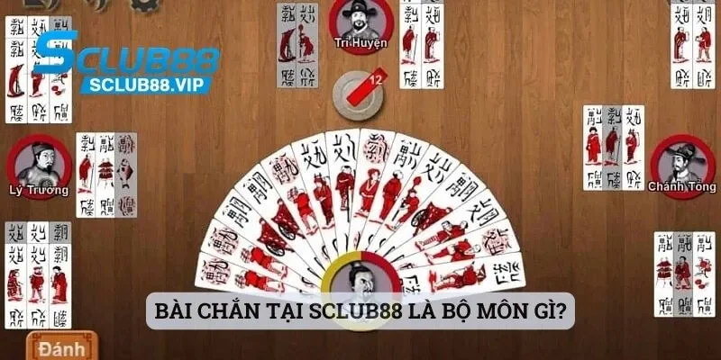Bài Chắn - Tựa Game Siêu Đỉnh Tại Nhà Cái Hot Hit Sclub88 1 Bài chắn tại Sclub88 là bộ môn gì?